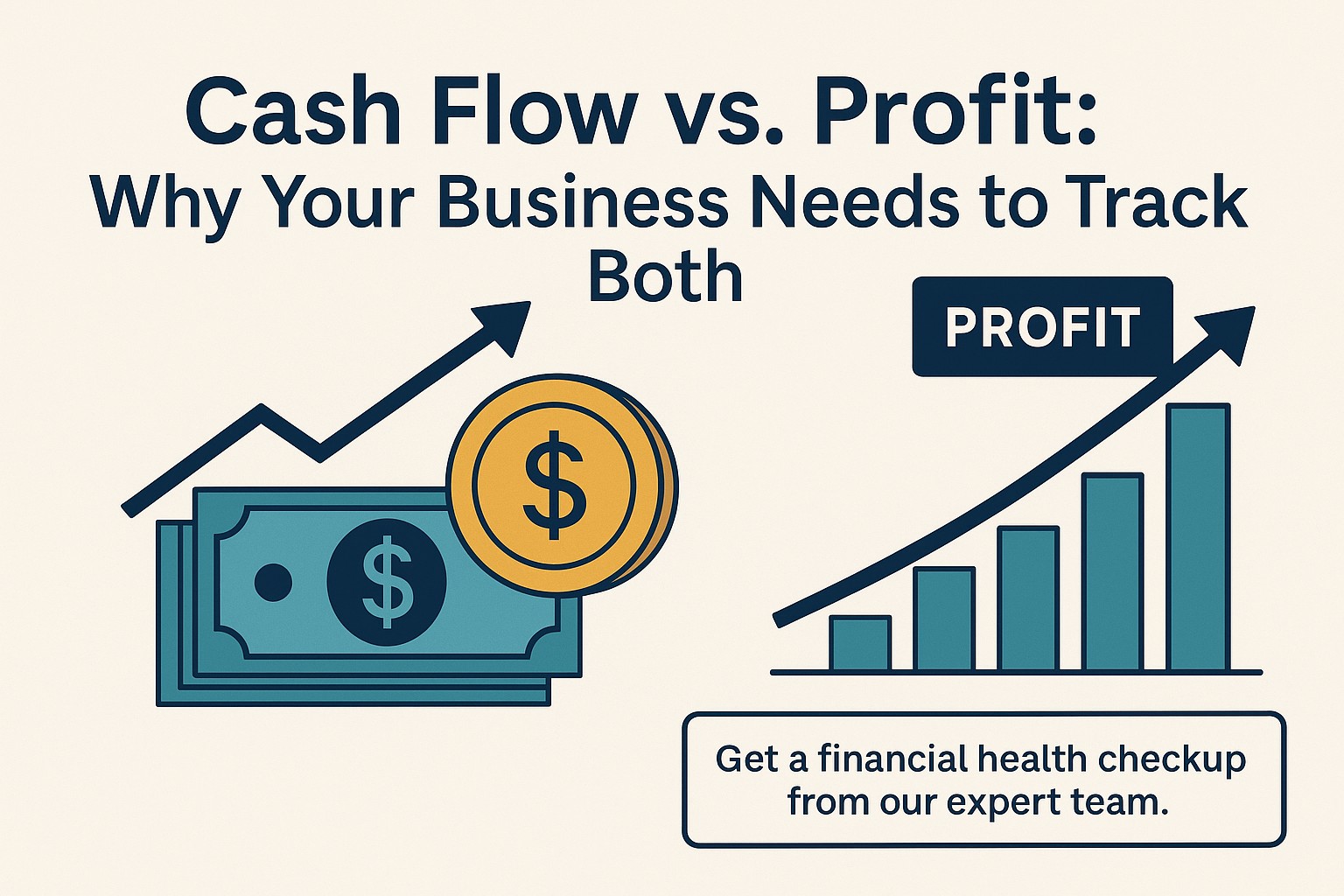 Cash Flow vs. Profit: Why Your Business Needs to Track Both